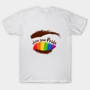 Show your pride T-Shirt